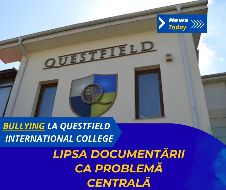 Bullying la Questfield International College, lipsa documentării ca problemă centrală